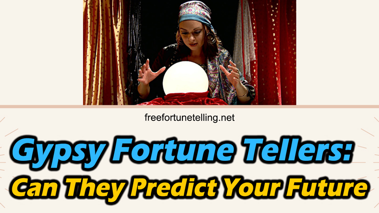 talk to a gypsy fortune teller